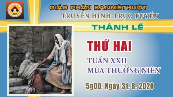 Trực tuyến: Thánh lễ Thứ Hai, 31.8.2020