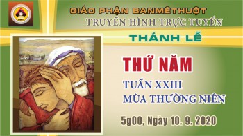 Trực tuyến: Thánh lễ thứ Năm, 10.9.2020