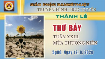 Trực tuyến: Thánh lễ thứ Bảy, 12.9.2020