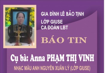 Cụ bà: ANNA PHẠM THỊ VINH