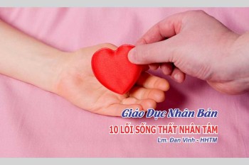 Giáo Dục Nhân Bản -Bài 11