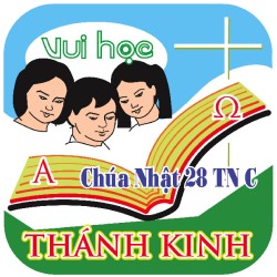 Vui Học Chúa Nhật 28 TN C