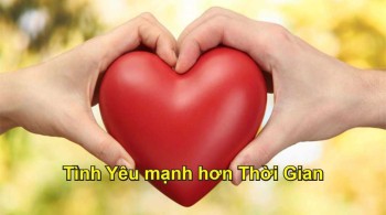 Tình Yêu mạnh hơn Thời Gian