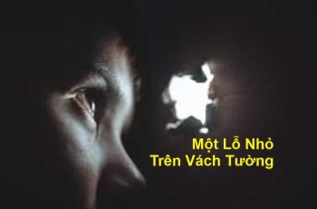 Một Lỗ Nhỏ Trên Vách Tường