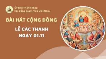 Bài hát cộng đồng: Lễ Các Thánh (01.11)