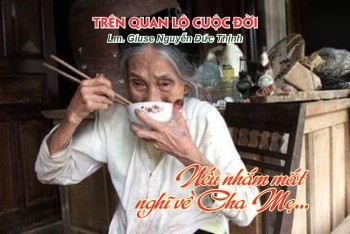 Nếu nhắm mắt nghĩ về Cha Mẹ…