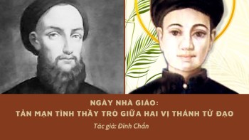 Tản mạn tình thầy trò của thánh tử đạo