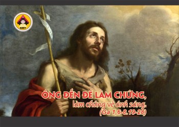 Suy niệm Tin Mừng Chúa nhật III Mùa Vọng -B