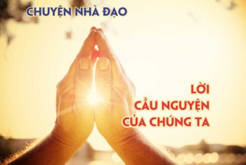 Lời cầu nguyện của chúng ta