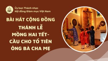 Bài hát cộng đồng Lễ Mồng Hai Tết