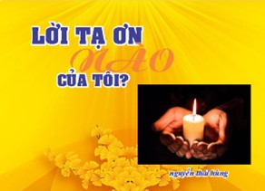 Lời Tạ Ơn Nào Của Tôi?