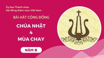 Bài hát cộng đồng Chúa nhật 4 Mùa Chay -B