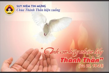 Suy niệm Tin Mừng Chúa Thánh Thần hiện xuống