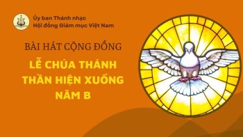 Bài hát cộng đồng Lễ CTT Hiện Xuống -B