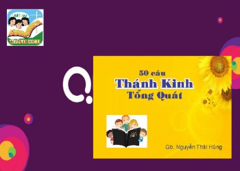 Q.Thánh Kinh Tổng Quát - 50 Câu - 3/3 (31-50)  