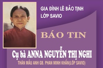 Ai Tín: Cụ Bà ANNA NGUYỄN THỊ NGHI