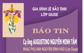 Tin buồn: Cụ ông : AUGUSTINO NGUYỄN MINH TÂM