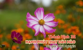 Thánh Vịnh 32 - Hạnh Phúc Thay Dân Nào