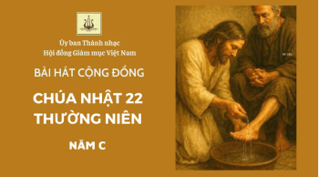 Bài hát cộng đồng Chúa nhật 22 Thường niên C