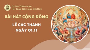 Bài hát cộng đồng lễ Các Thánh -2025