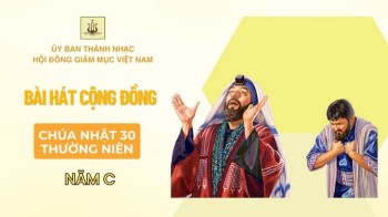 Bài hát cộng đồng Chúa nhật 30 Thường niên C