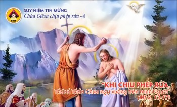 SNTM lễ Chúa Giêsu chịu phép rửa -Năm A