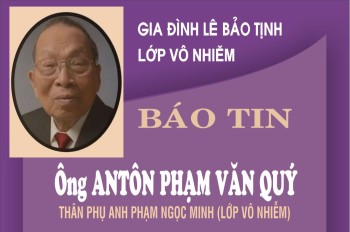 Tin buồn: Ông ANTÔN NGUYỄN VĂN QUÝ