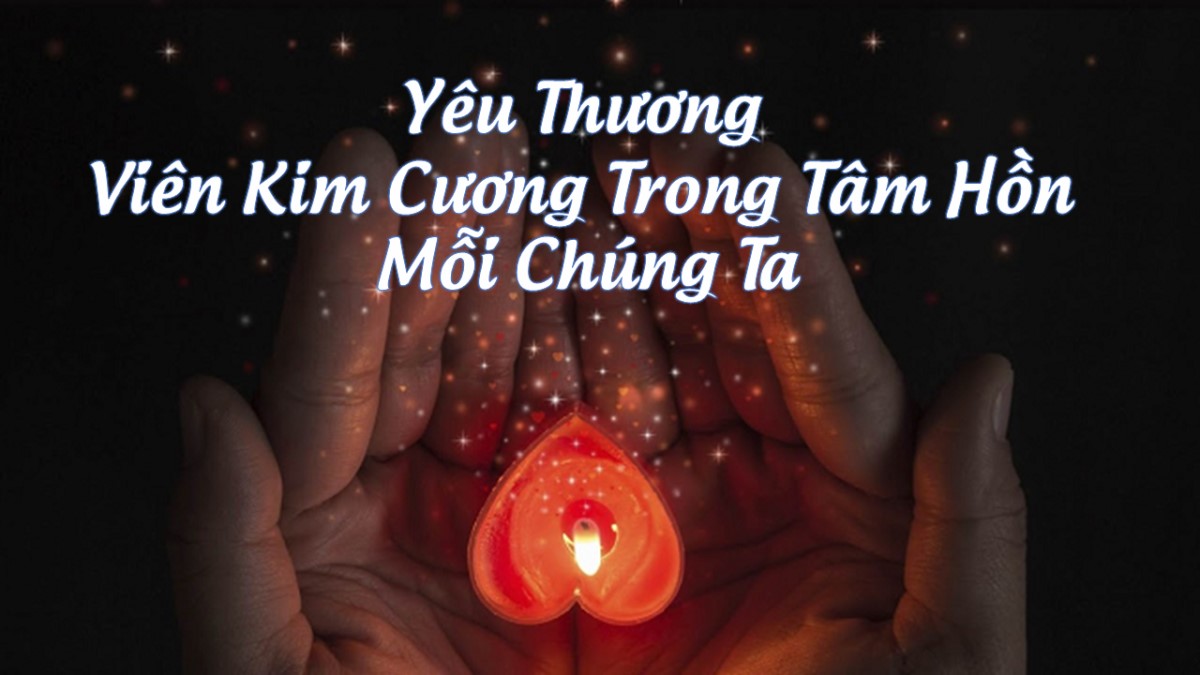 Viên kim cương trong tâm hồn chúng ta