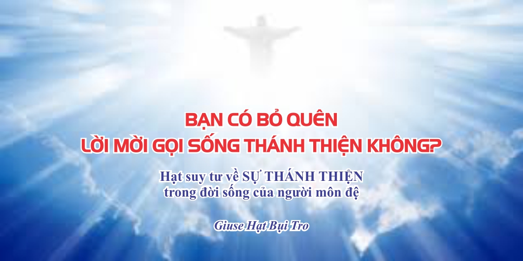 Hạt suy tư về SỰ THÁNH THIỆN