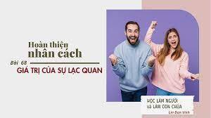 BÀI 68 HOÀN THIỆN NHÂN CÁCH