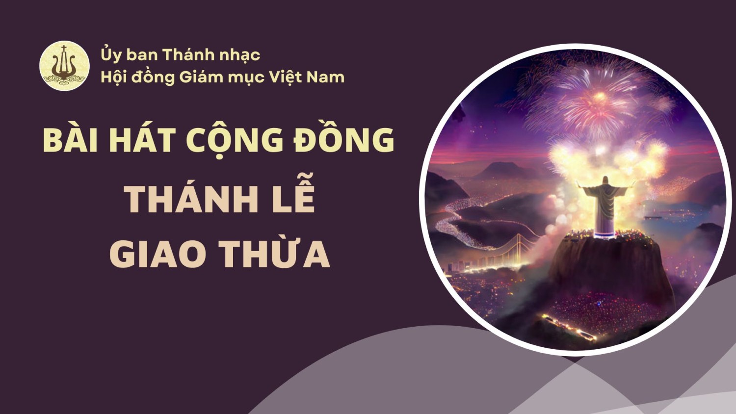 Bài hát cộng đồng Lễ Giao Thừa