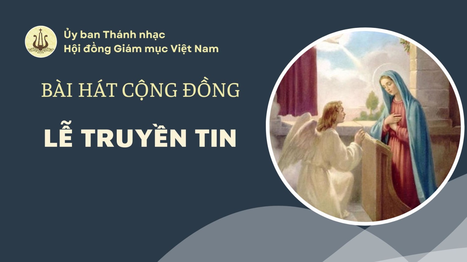 Bài hát cộng đồng Lễ Truyền Tin