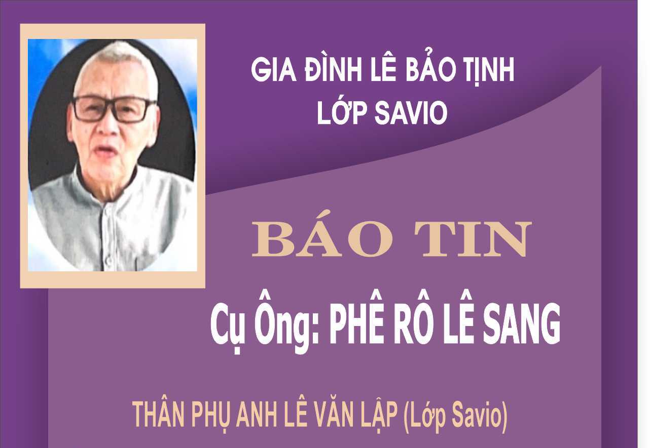 Ai Tín: Cụ Ông: PHÊ RÔ LÊ SANG