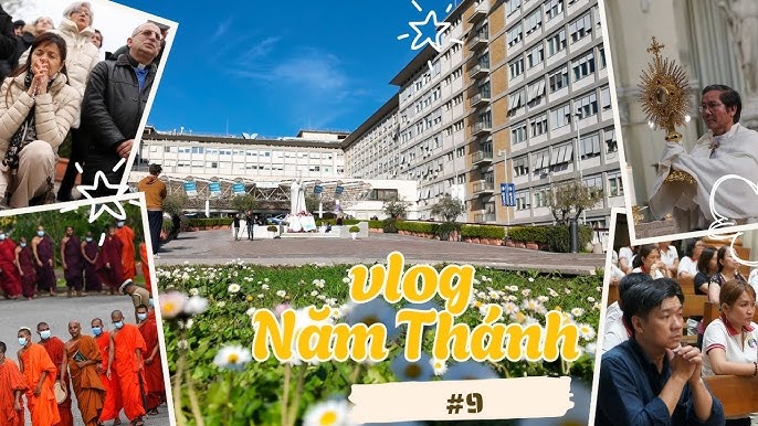 Vlog Năm Thánh # 9